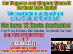 ***In Need of Serious HOT Rappers/Singers!***